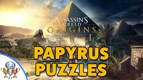 Assassin’s Creed Origins: All Papyrus Puzzle .